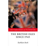 The British Isles Since 1945