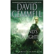 Ironhand's Daughter A Novel of the Hawk Queen