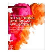 Solar Thermal Systems and Applications