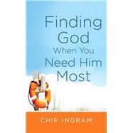 Finding God When You Need Him Most