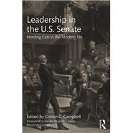 Leadership in the US Senate: Herding Cats in the Modern Era