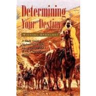 Determining Your Destiny : A Study Guide Psalmwriter Flight from Destiny Book I of the Chronicles of David