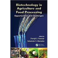 Biotechnology in Agriculture and Food Processing