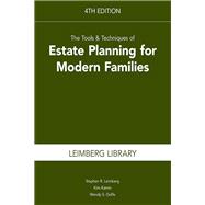 The Tools & Techniques of Estate Planning for Modern Families, 4th Edition
