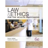 Law & Ethics for the Health Professions (w/ Connect Plus)