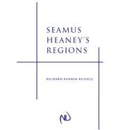 Seamus Heaney’s Regions