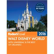 Fodor's Walt Disney World 2016
