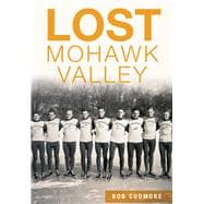 Lost Mohawk Valley