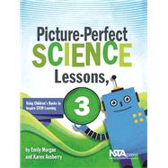 Picture-Perfect Science Lessons, Third Grade