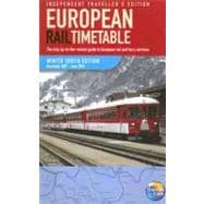 European RaiI Timetable Winter 2007; The only up-to-the-minute guide to European rail and ferry services