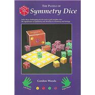The Puzzle of Symmetry Dice Challenging puzzles in symmetry and chirality