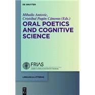 Oral Poetics and Cognitive Science