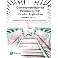 Contemporary Business Mathematics with Canadian Applications Plus MyLab Math with Pearson eText -- Access Card Package (11th Edition)