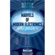 Marvels of Modern Electronics A Survey