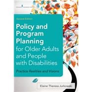 Policy and Program Planning for Older Adults and People With Disabilities