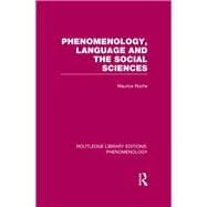 Phenomenology, Language and the Social Sciences