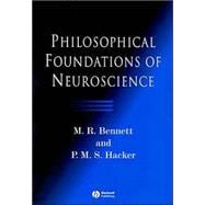 Philosophical Foundations of Neuroscience,9781405108386