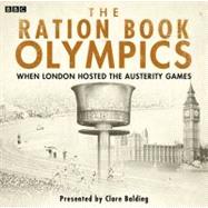 The Ration Book Olympics: When London Hosted the Austerity Games