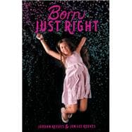 Born Just Right