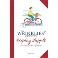 The Wrinklies' Guide to Keeping Supple