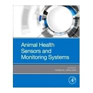 Animal Health Sensors and Monitoring Systems