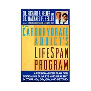 The Carbohydrate Addict's Lifespan Program Personalized Plan for bcmg Slim Fit Healthy your 40s 50s 60s Beyond