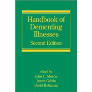 Handbook of Dementing Illnesses, Second Edition