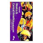 Mexico and Central America Handbook 2000