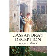 Cassandra's Deception