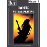 Rock Guitar Playing, Grade Eight