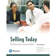Selling Today Partnering to Create Value