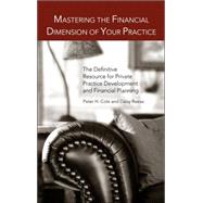 Mastering the Financial Dimension of Your Practice