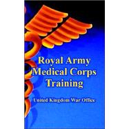 Royal Army Medical Corps Training