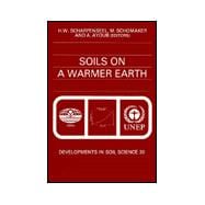 Soils on a Warmer Earth : Proceedings of an International Workshop on Effects of Expected Climate Change on Soil Processes in the Tropics and Sub-Tropics, Nairobi, 12-14 Feb., 1990