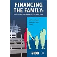 Financing the Family Remittances to Central America in a Time of Crisis