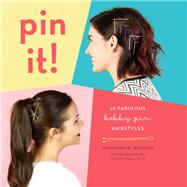 Pin It! 20 Fabulous Bobby Pin Hairstyles