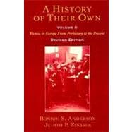 A History of Their Own Women in Europe From Prehistory to the Present Volume II