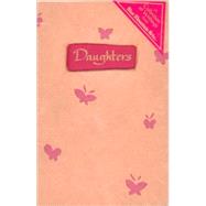 Daughters : A Blue Mountain Arts Collection to Let a Wonderful Daughter Know That She Is Always in Your Heart