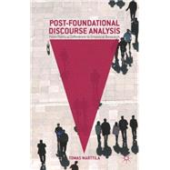 Post-foundational Discourse Analysis