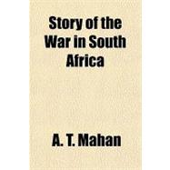 Story of the War in South Africa