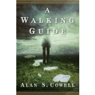 A Walking Guide A Novel