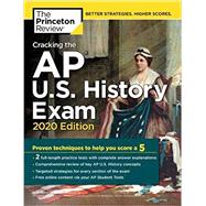 Cracking the AP U.S. History Exam 2020