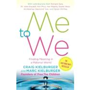 Me to We : Finding Meaning in a Material World
