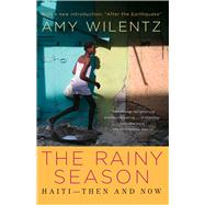 Rainy Season Haiti-Then and Now