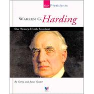 Warren G. Harding: Our Twenty-Ninth President