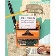 Art & Formula: Writing Professionally for Christian College Writers book cover, ISBN 9781792468391