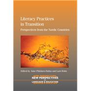 Literacy Practices in Transition Perspectives from the Nordic Countries