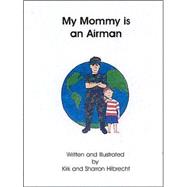 My Mommy Is an Airman