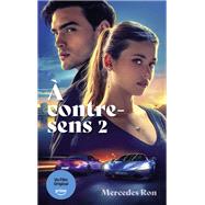 À contre-sens - tome 2 - le roman à l'origine du 2e film sur Prime Video