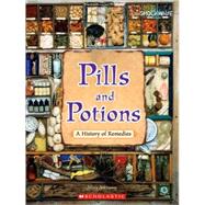 Pills and Potions: A History of Remedies